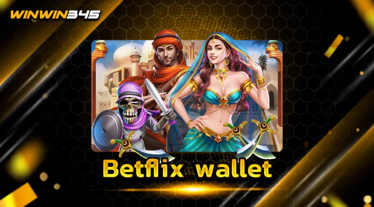 Betflix wallet